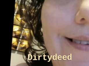 Dirtydeed