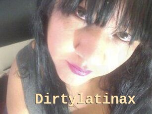 Dirtylatinax