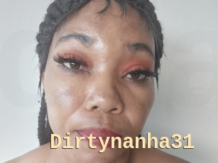 Dirtynanha31