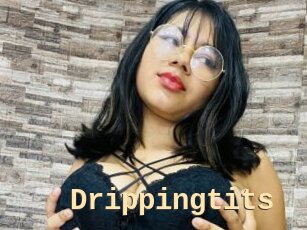 Drippingtits