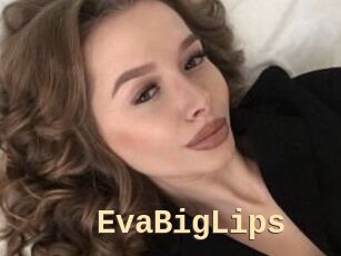 EvaBigLips