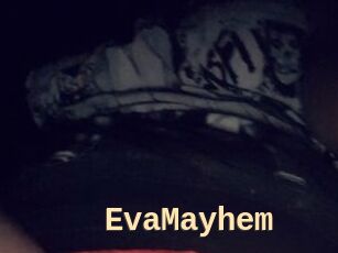 EvaMayhem