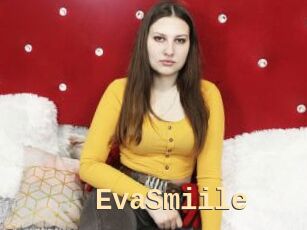 EvaSmiile