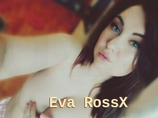 Eva_RossX