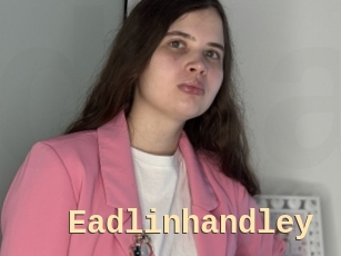 Eadlinhandley