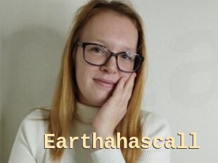 Earthahascall