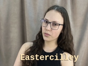 Eastercilley