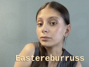 Eastereburruss