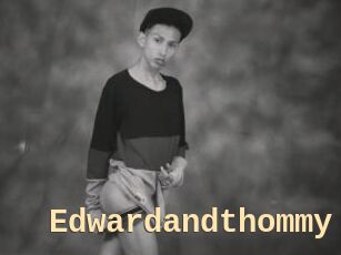 Edwardandthommy