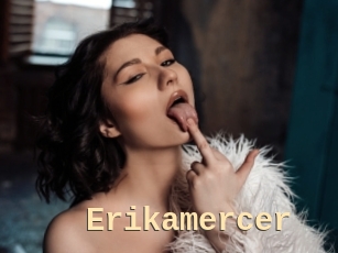 Erikamercer