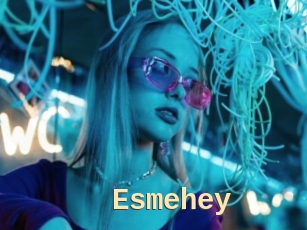 Esmehey