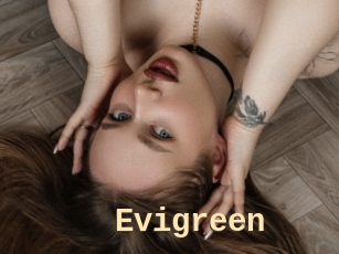 Evigreen