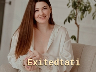 Exitedtati