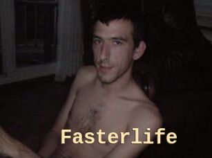 Fasterlife