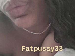 Fatpussy33