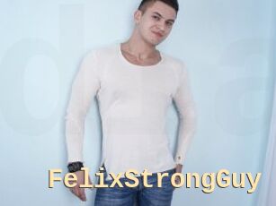 FelixStrongGuy