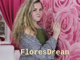 FloresDream