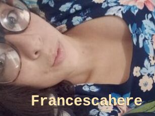 Francescahere