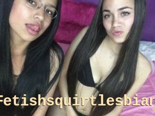 Fetishsquirtlesbian