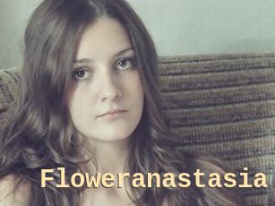 Floweranastasia