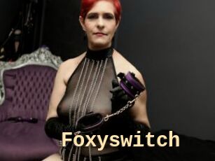 Foxyswitch