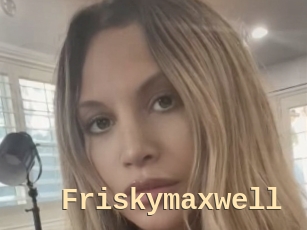 Friskymaxwell