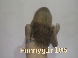 Funnygirl85