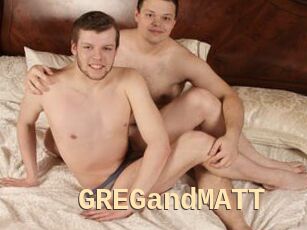 GREGandMATT