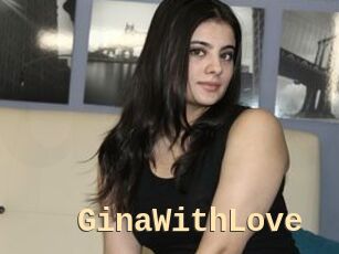 GinaWithLove