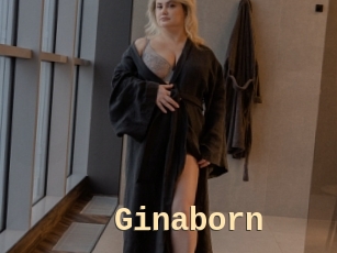 Ginaborn