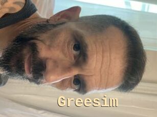 Greesim