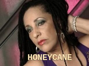 HONEYCANE