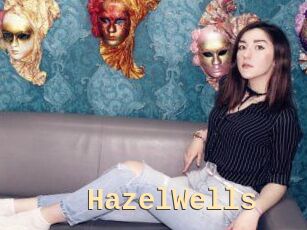 HazelWells