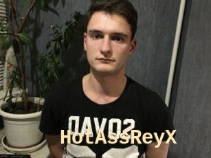 HotAssReyX