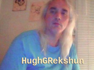 HughGRekshun