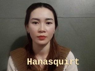 Hanasquirt