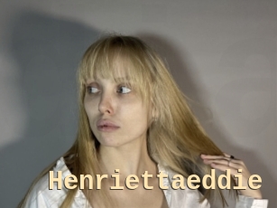 Henriettaeddie