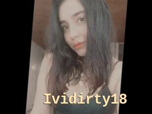 Ividirty18