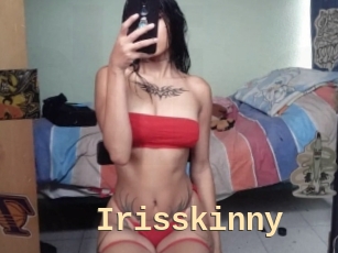 Irisskinny