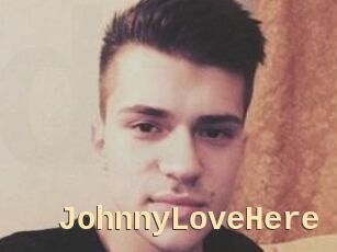 JohnnyLoveHere