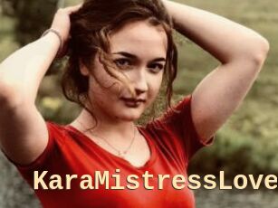 KaraMistressLove