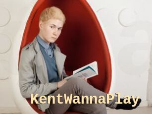 KentWannaPlay