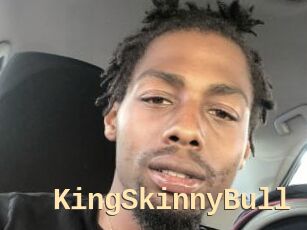 KingSkinnyBull