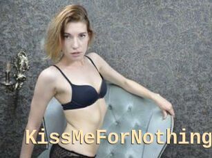 KissMeForNothing