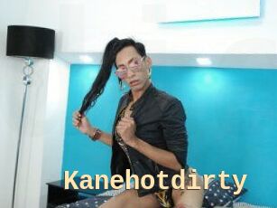 Kanehotdirty