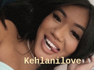 Kehlanilove