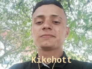 Kikehott