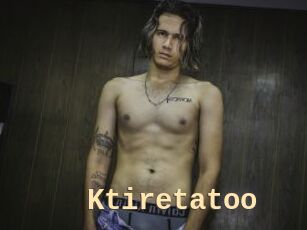 Ktiretatoo