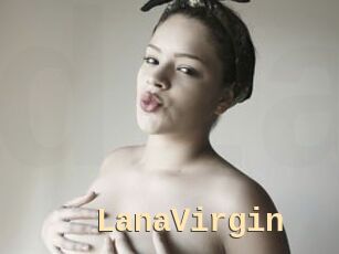 LanaVirgin