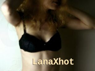 LanaXhot